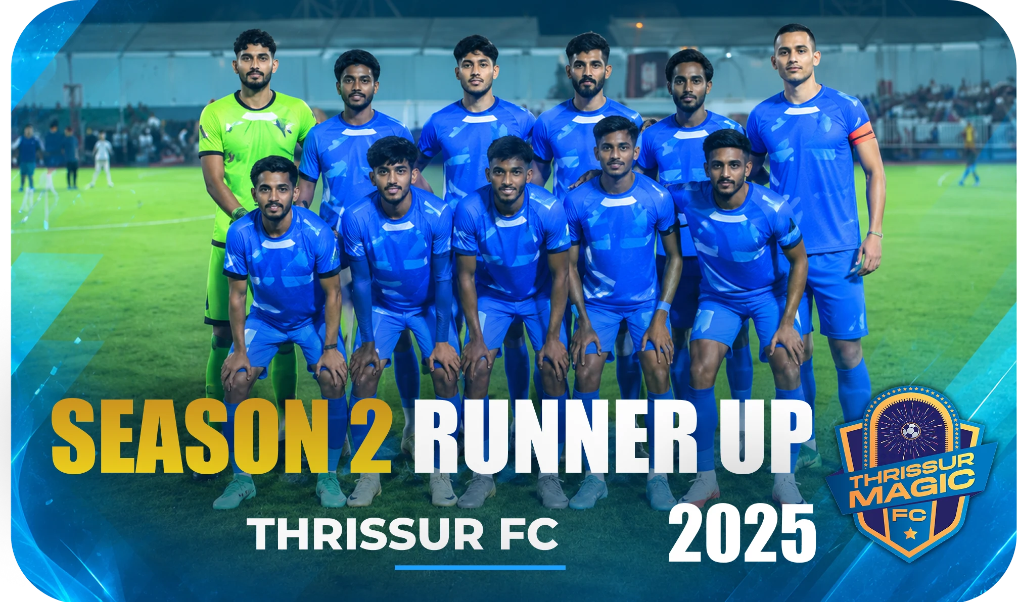 Season 2 Runner Up - Thrissur FC